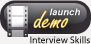 Interview Skills Launch Demo Button